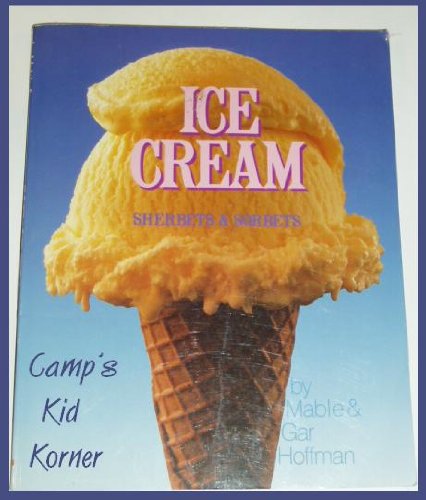 Ice Cream: Sherbets & Sorbets