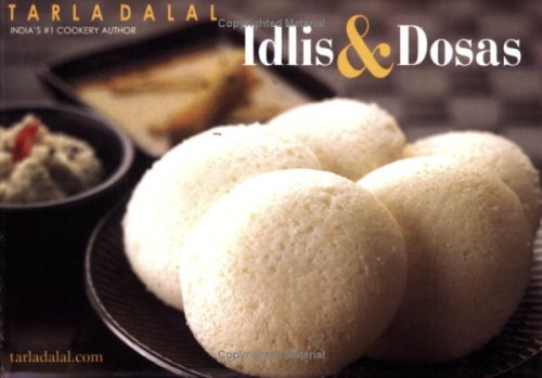 Idlis and Dosas