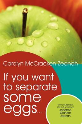 If You Want to Separate Some Eggs...