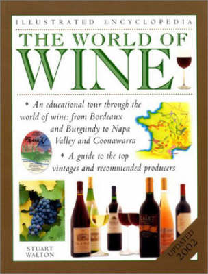 Illustrated Encyclopedia: The World of Wine