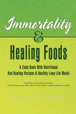 Immortality & Healing Foods