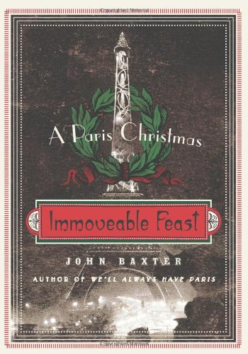 Immoveable Feast: A Paris Christmas