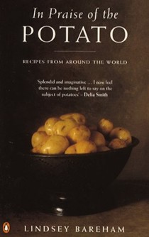 In Praise of the Potato: Recipes from Around the World