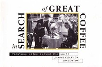 In Search of Great Coffee