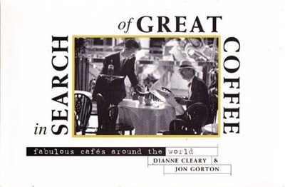In Search of Great Coffee