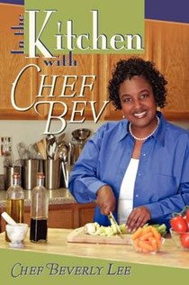 In the Kitchen with Chef Bev