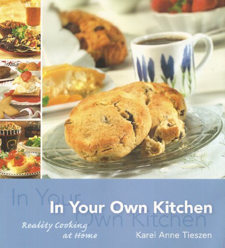 In Your Own Kitchen: Reality Cooking at Home