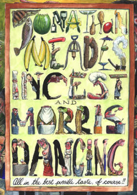 Incest and Morris Dancing: A Gastronomic Revolution