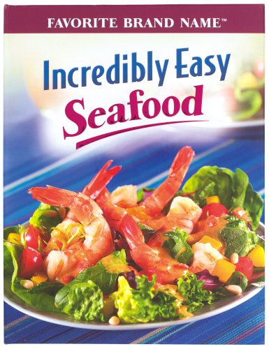 Incredibly Easy Seafood