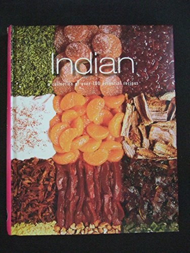 Indian: A Collection of over 100 Essential Recipes