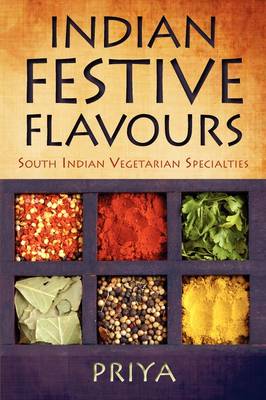 Indian Festive Flavours: South Indian Vegetarian Specialties