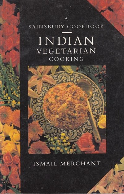 Indian Vegetarian Cooking (A Sainsbury cookbook)