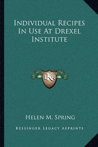 Individual Recipes in Use at Drexel Institute