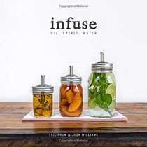 Infuse: Water, Spirit, Oil