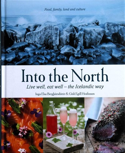 Into the North: Live Well, Eat Well the Icelandic Way