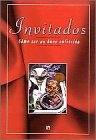 Invitados - Como Ser Un Buen Anfitrion -