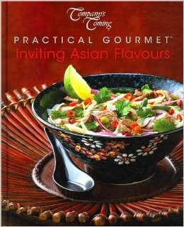 Inviting Asian Flavors (Company's Coming Practical Gourmet Series)