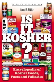  Is It Kosher?: Encyclopedia of Kosher Foods Facts and Fallacies