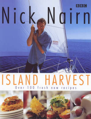 Island Harvest: Over 100 Fresh New Recipes
