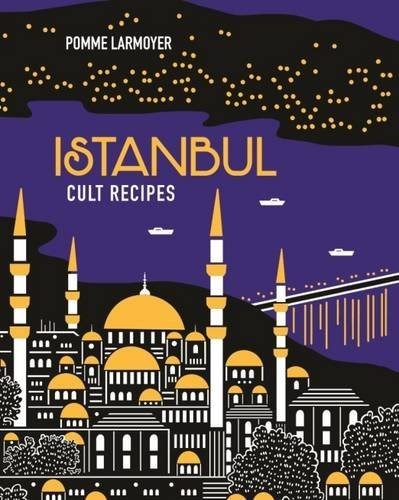 Istanbul Cult Recipes