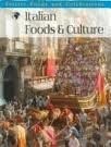 Italian Foods and Culture