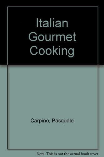 Italian Gourmet Cooking