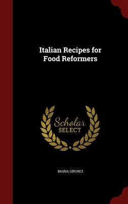 Italian Recipes for Food Reformers