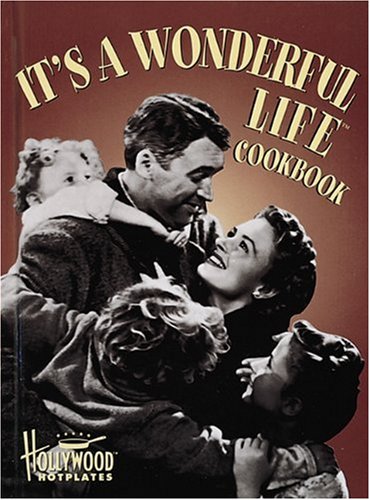 "It's a Wonderful Life" Cookbook