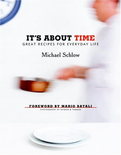 It's About Time: Great Recipes For Everyday Life
