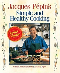 Jacques Pépin's Simple & Healthy Cooking