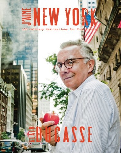 J'Aime New York: 150 Culinary Destinations for Food Lovers