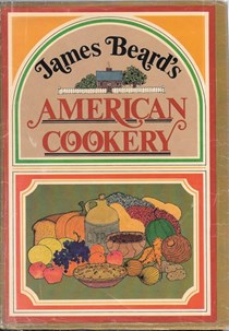 James Beard's American Cookery