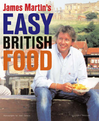 James Martin's Easy British Food