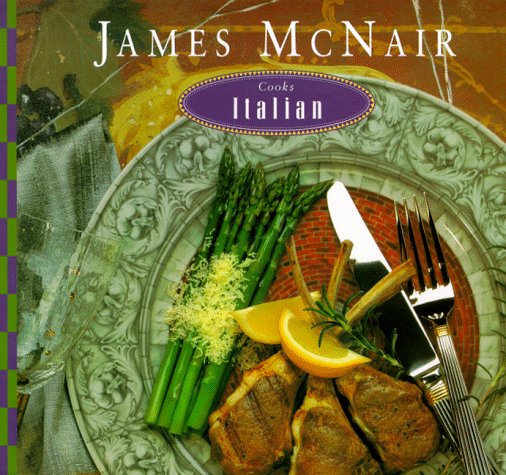 James McNair Cooks Italian