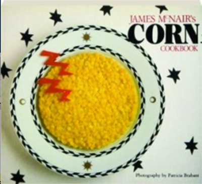 James McNair's Corn Cookbook