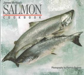 James McNair's Salmon Cookbook
