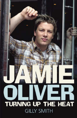 Jamie Oliver: Turning Up the Heat