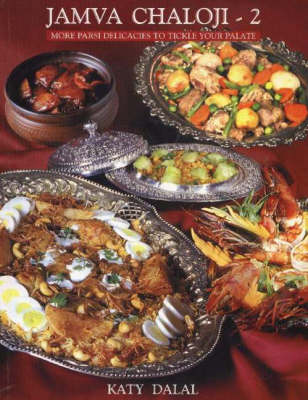Jamva Chaloji 2: More Parsi Delicacies to Tickle Your Palate