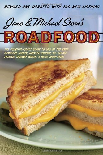 Jane & Michael Stern's Roadfood: Revised and Updated