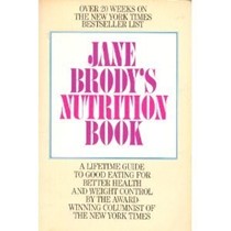JANE BRODY'S NUTRITION BOOK