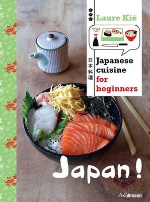 Japan! Japanese Cuisine for Beginners