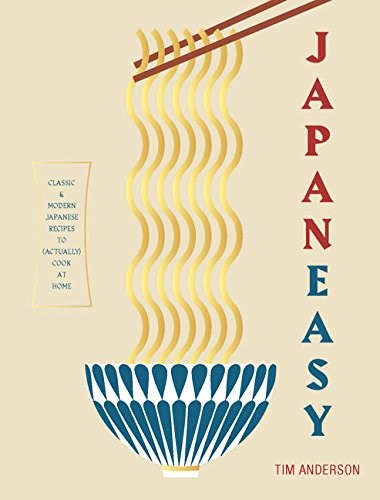 JapanEasy: Classic and Modern Japanese Recipes to (Actually) Cook at Home