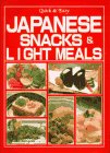 Japanese Snacks and Light Meals: Quick and Easy