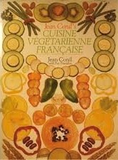 Jean Conil’s Cuisine Végétarienne Française