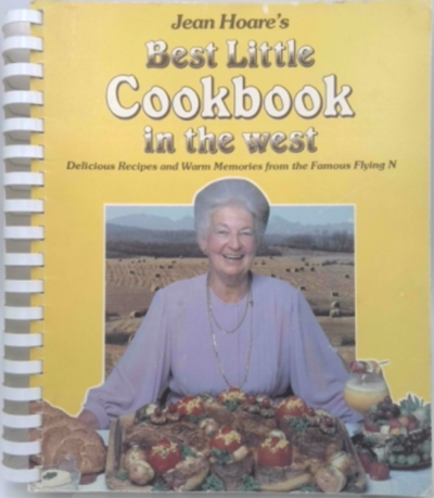 Jean Hoare's Best Little Cookbook in the West: Delicious Recipes and Warm Memories from the Famous Flying N
