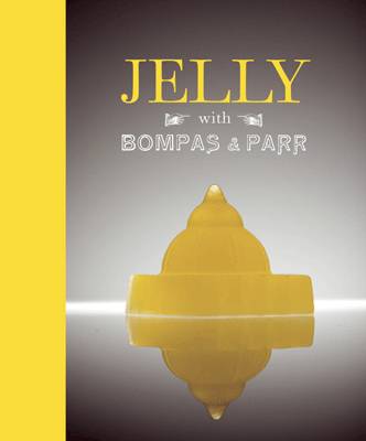 Jelly with Bompas and Parr