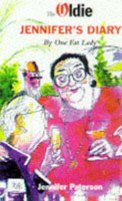 Jennifer's Diary: The Diary of One Fat Lady