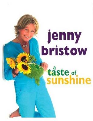 Jenny Bristow: A Taste of Sunshine