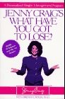 Jenny Craig's What Have You Got to Lose?: A Personalized Weight-Management Program