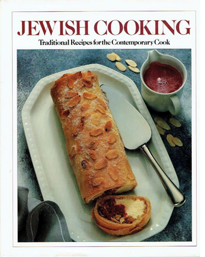 Jewish Cooking: Traditional Recipes for the Contemporary Cook